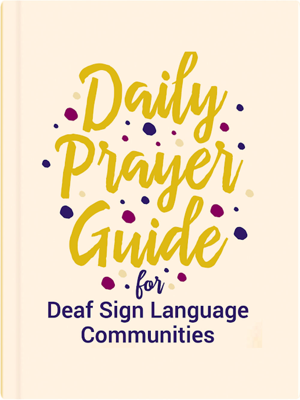 Booklet entitled, "Daily Prayer Guide for Deaf Sign Language Communities."