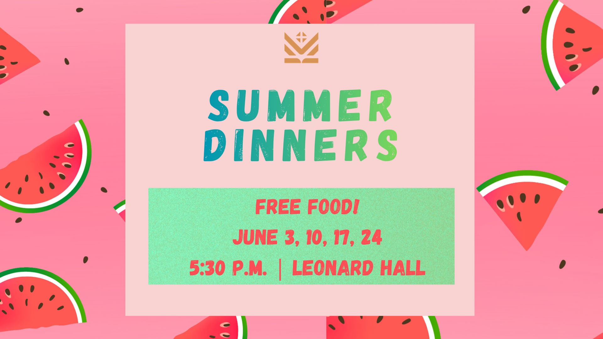 Summer Dinners flyer with watermelon and event details