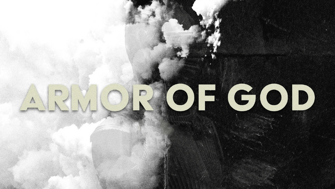 Sermon Series: Armor of God