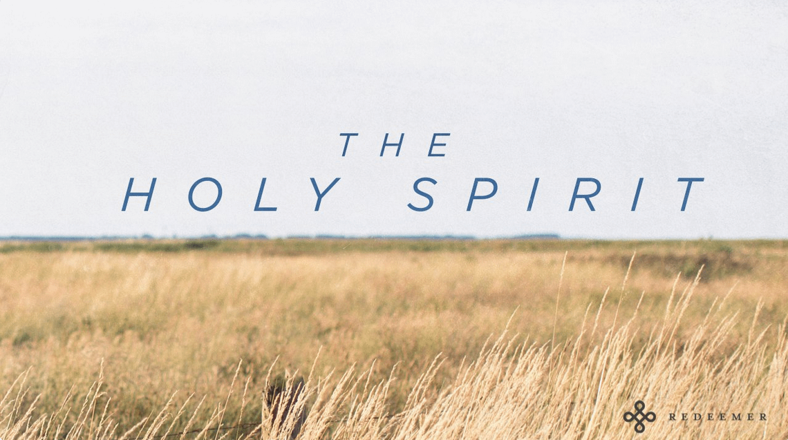 Sermon Series: The Holy Spirit
