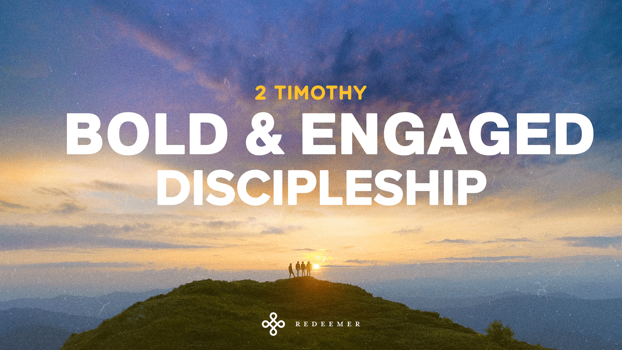 Sermon Series: 2 Timothy - Bold and Engaged Discipleship