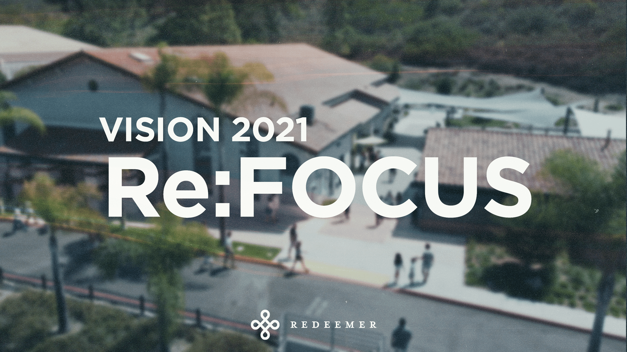Sermon Series: Refocus 2021