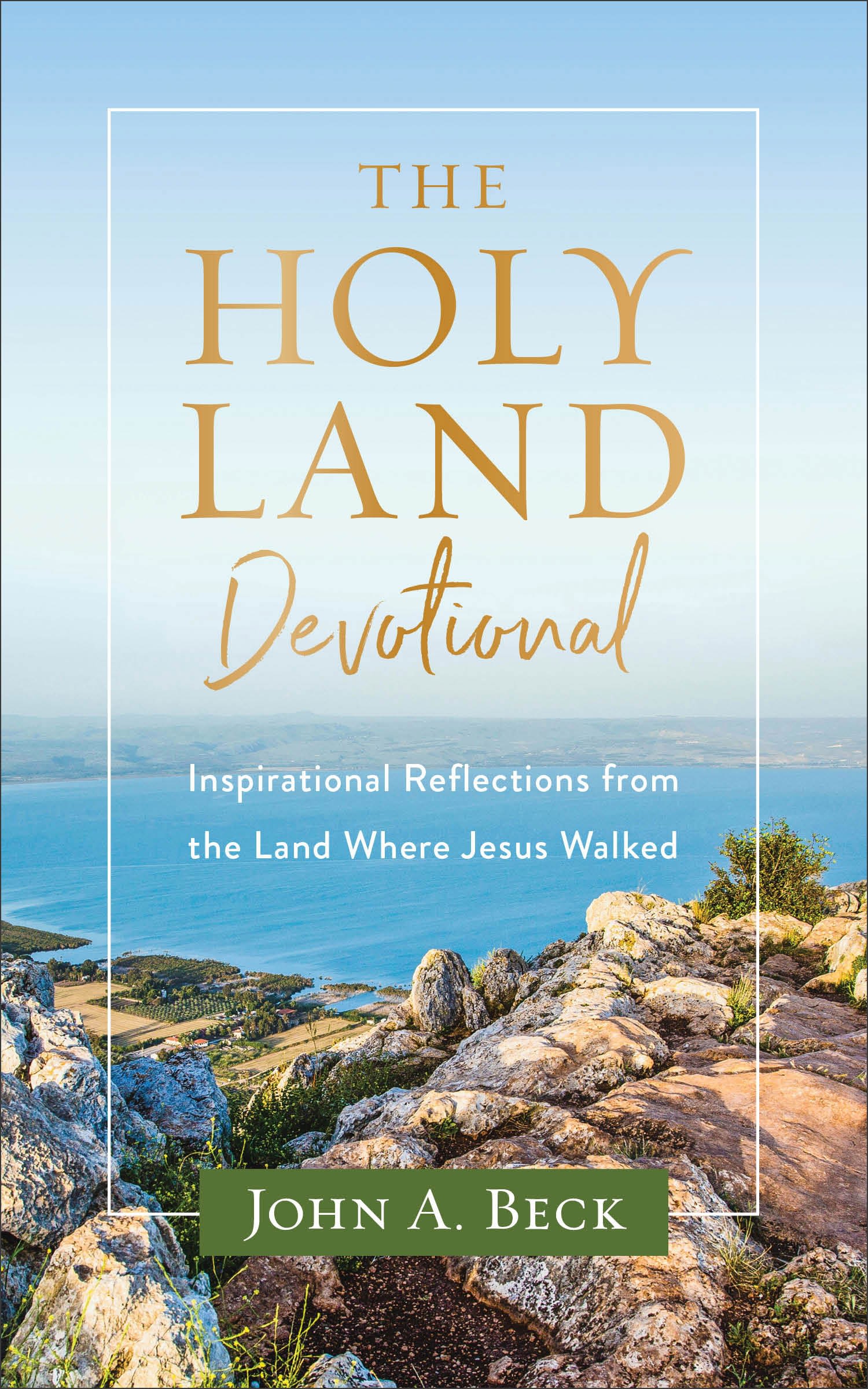 The Holy Land Devotional book cover by John A. Beck.