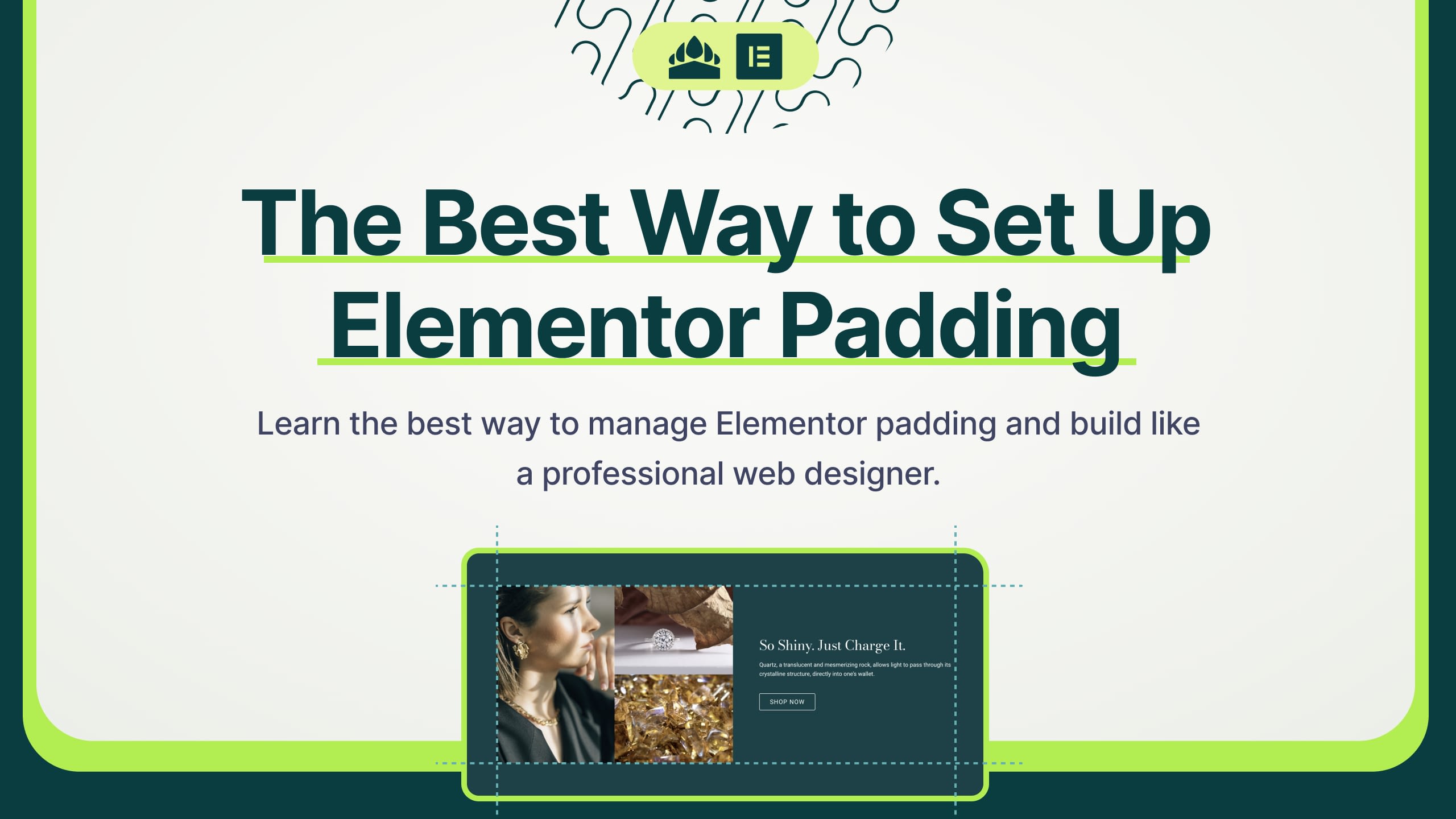 Optimize Elementor padding like a pro designer.